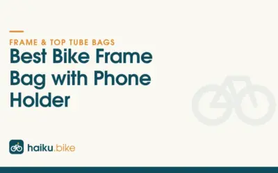 Bike Frame Bags with Phone Holders We Recommend in 2026