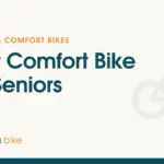 Comfort Bikes for Seniors We Recommend for Home Riding in 2026