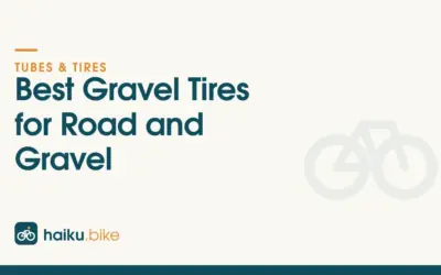 Best Gravel Tires for Road and Gravel, Mostly Road: 3 Picks for 2026