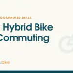 Hybrid Commuter Bikes We Recommend for Everyday Rides in 2026