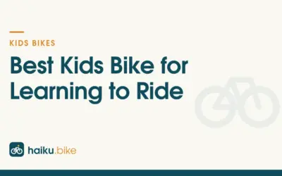 Kids Bikes We Recommend for Learning to Ride in 2026