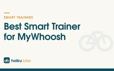 Best Smart Trainer for MyWhoosh / ROUVY of 2026: 2 Indoor Training Picks