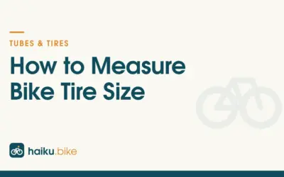 How to Measure Bike Tire Size for a Proper Fit