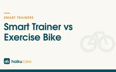 Smart Trainer vs Exercise Bike: Which Fits Your Training?